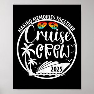Cruise Crew 2025 Making Memories Together Summer V Poster