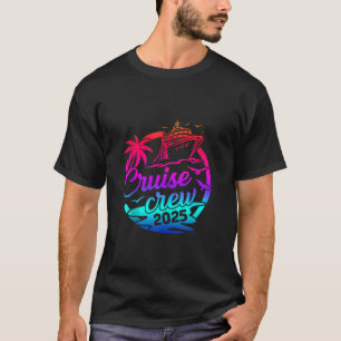 Cruise Crew 2025 Summer Vacation Trip Funny Matchi T-Shirt