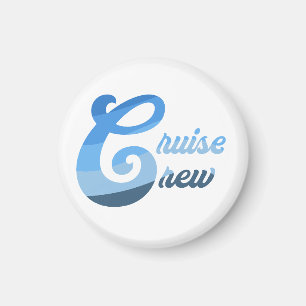 Cruise Crew Magnet
