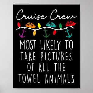 Cruise Crew Most Likely To Take Pictures Of All Th Poster