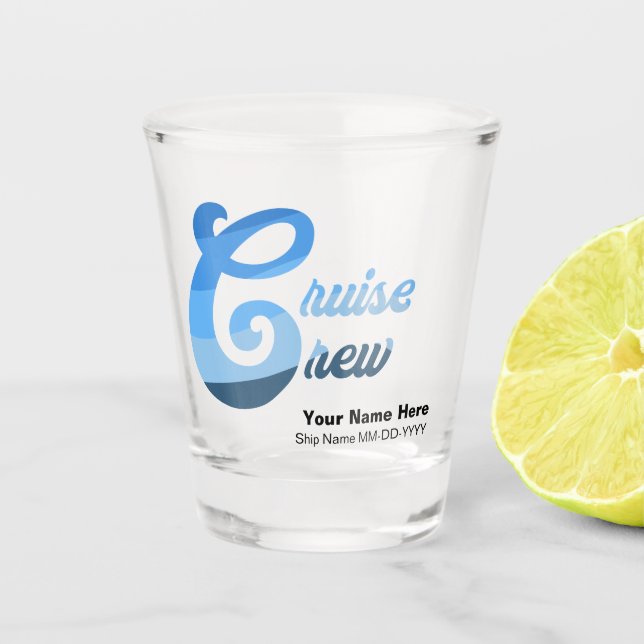 Cruise Crew Shot Glass (Front)