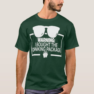 Cruise Cruising Vacation Trip Warning I Bought The T-Shirt