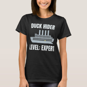 Cruise Duck Hider Level Expert   Cruising Rubber D T-Shirt