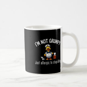 Cruise Ducks I’m Not Grumpy Just Allergic To Stupi Coffee Mug
