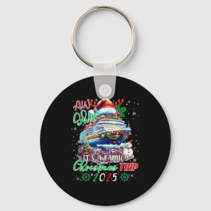 Cruise Family Aw Ship Its A Christmas Cruise Trips Keychain