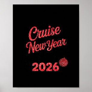 Cruise Into 2026 New Year Vacation Matching Family Poster