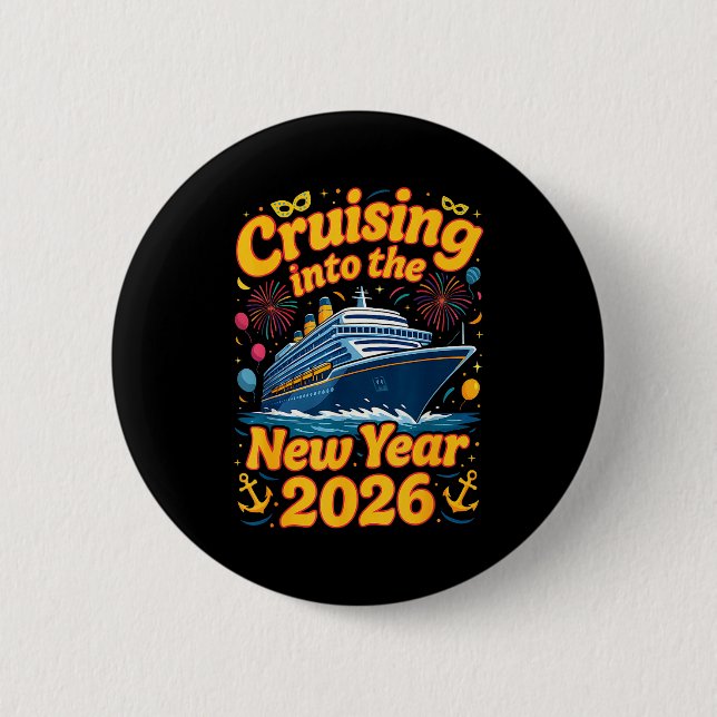Cruise Into The New Year 2026 Crew Squad Family Ma 2 Inch Round Button (Front)