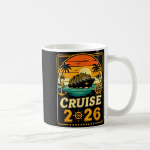 Cruise Into The New Year 2026 Family Holiday Trip  Coffee Mug