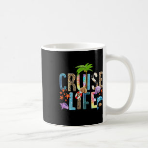 Cruise Life 2025 Friends Family Vacation  Coffee Mug