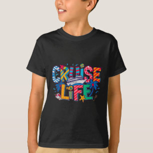 Cruise Life Colourful Ship, Vacation Boat Ocean T-Shirt