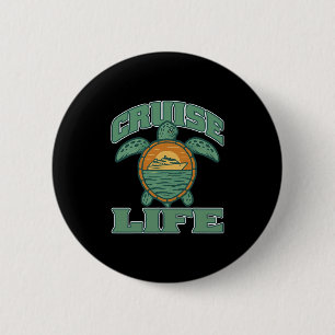 Cruise Life Family Travel Vacation Turtle  2 Inch Round Button