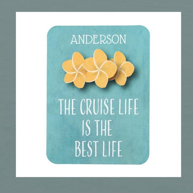 Cruise Life Tropical Flower Monogram Cabin Door Magnet (Beautiful cruise ship magnet for your next cruise. Floral with cruise quote and your name.)