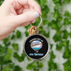 Cruise Lover Cruising Into My 70th Birthday Keychain