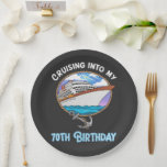 Cruise Lover Cruising Into My 70th Birthday Paper Plate<br><div class="desc">Cruise Lover Cruising Into My 70th Birthday</div>