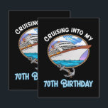 Cruise Lover Cruising Into My 70th Birthday Thank You Card<br><div class="desc">Cruise Lover Cruising Into My 70th Birthday</div>