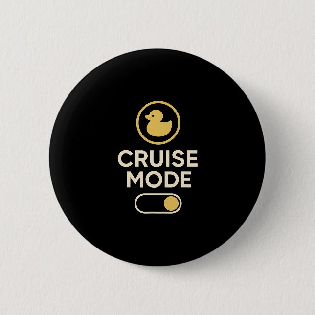 Cruise Mode Duck Toggle Retro Vacation Vibes  2 Inch Round Button (Front)