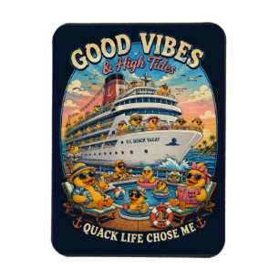Cruise Rubber Duck - Quack life chose me Magnet