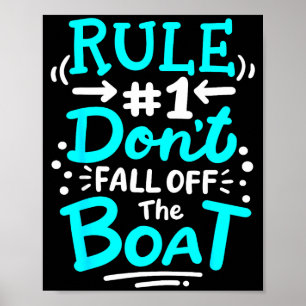 Cruise Rule #1 Don't Fall Off The Boat Poster
