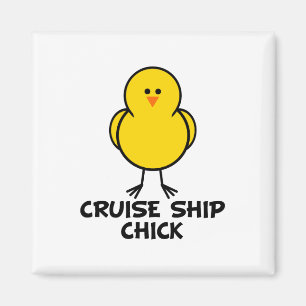 Cruise Ship Chick Magnet