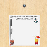 Cruise Ship Door Marker Message Pad Pen Funny Dry Erase Board<br><div class="desc">This design was created though digital art. It may be personalized in the area provided by changing the photo and/or text. Or it can be customized by choosing the click to customize further option and delete or change the colour the background, add text, change the text colour or style, or...</div>