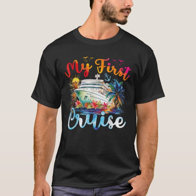 Cruise Ship Family Summer Vacation Trip My First C T-Shirt (Front)