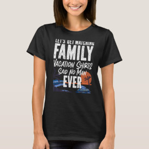 Cruise Ship Vacation Family Vintage Let's Get Matc T-Shirt