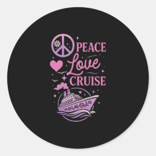 Cruise Ship Vacation Girl Peace Love Cruise Classic Round Sticker