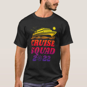 Cruise Squad 2022 Family Couples Group Sailing 1 T-Shirt