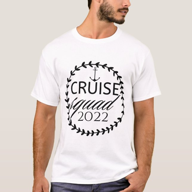 Cruise Squad 2022, Family Cruise Trip T-Shirt (Front)