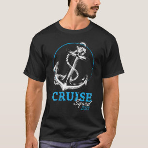 Cruise Squad 2022  Vacation Party Trip Cruise Ship T-Shirt