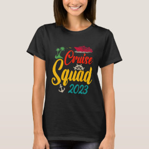 Cruise Squad 2023 Family Matching Group Squad Quot T-Shirt
