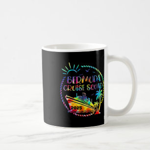 Cruise Squad 2025 Bermuda Cruising Together Squad  Coffee Mug