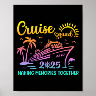 Cruise Squad 2025 Family Friends Vacation Matching Poster
