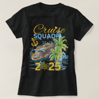  Cruise Squad 2025 Family Vacation  T-Shirt