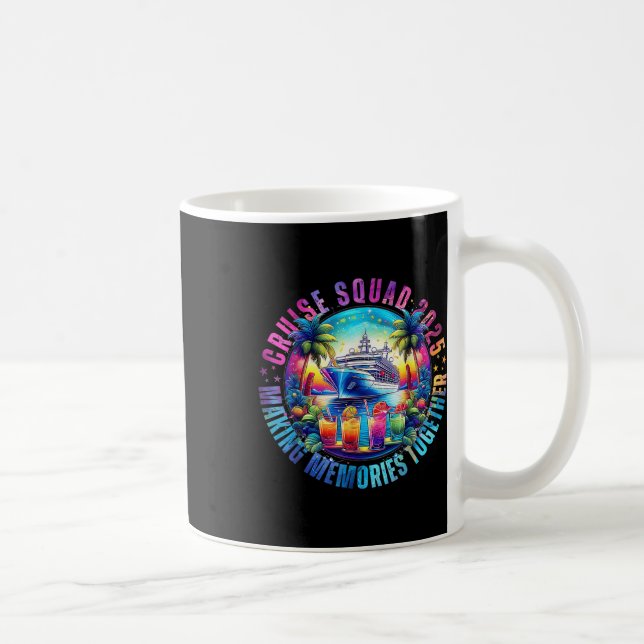 Cruise Squad 2025 Making Memories Together Summer  Coffee Mug (Right)
