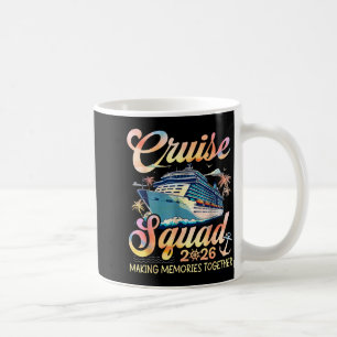 Cruise Squad 2026 Family Group Matching Summer Vac Coffee Mug