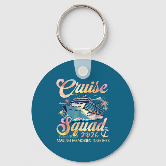 Cruise Squad 2026 Family Group Matching Summer Vac Keychain (Front)