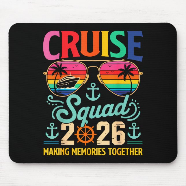 Cruise Squad 2026 Family Group Matching Summer Vac Mouse Pad (Front)