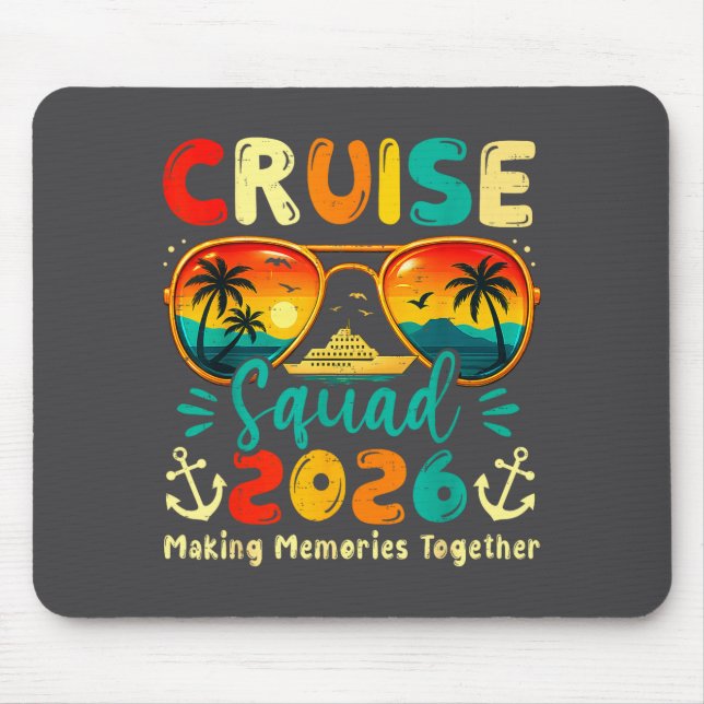 Cruise Squad 2026 Family Group Matching Summer Vac Mouse Pad (Front)