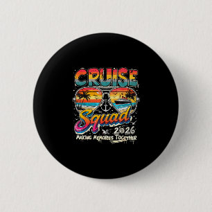 Cruise squad 2026 family reunion vacation sunset 2 inch round button