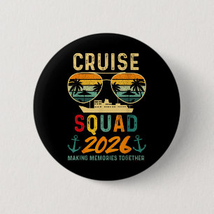 Cruise Squad 2026 Family Vacation Matching Group S 2 Inch Round Button