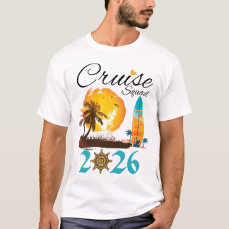 Cruise Squad 2026 Family Vacation T-Shirt