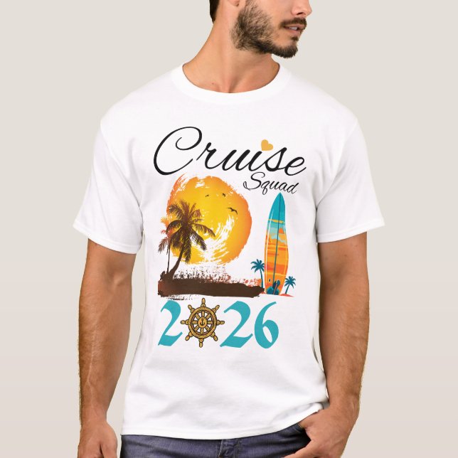 Cruise Squad 2026 Family Vacation T-Shirt (Front)