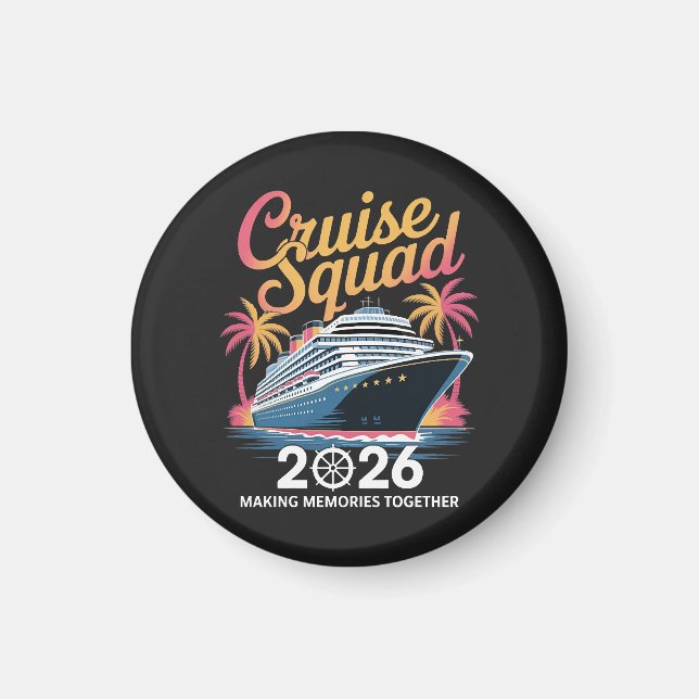 Cruise Squad 2026 Summer Vacation Magnet (Front)