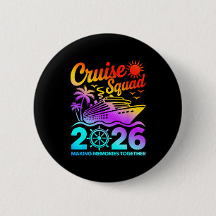 Cruise squad 2026 summer vacation matching family 2 inch round button