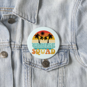 Cruise Squad 3 Inch Round Button
