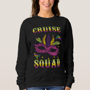 Cruise Squad Mask Masquerade Festival Parade Mardi Sweatshirt