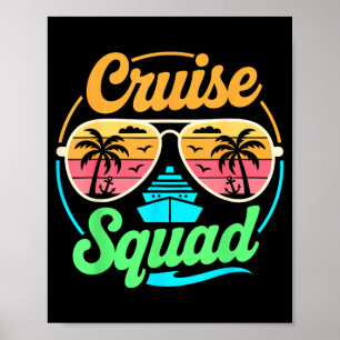Cruise Squad Shirt Matching Family Vacation Men Poster