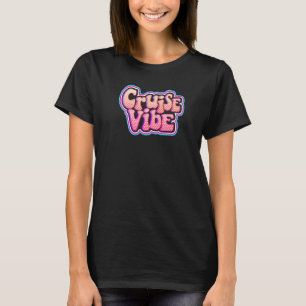 Cruise Vacation Vibe Bubble Gum Pink Ship Wear   T-Shirt