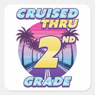Cruised Thru 2nd Grade Graduation Square Sticker